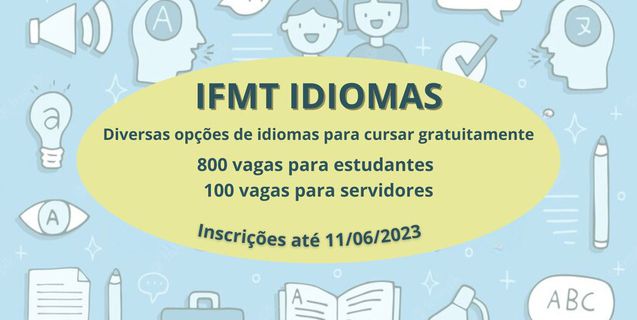 IFMT Idiomas: inscrições para aprender outro idioma seguem abertas até dia 11