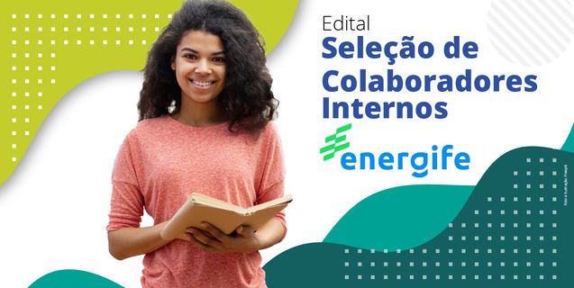 Lançado edital de seleção interna de bolsistas do Qualifica Mais EnergIFE/Pronatec