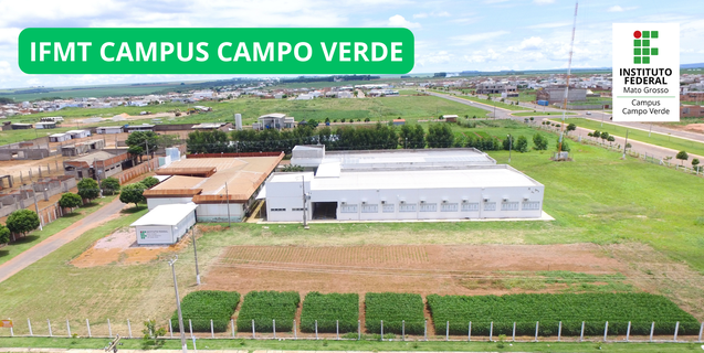 IFMT Campus Campo Verde agora já é realidade
